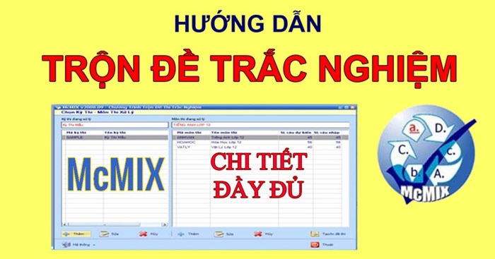 Hướng dẫn dùng phần mềm tạo đề thi trắc nghiệm McMIX