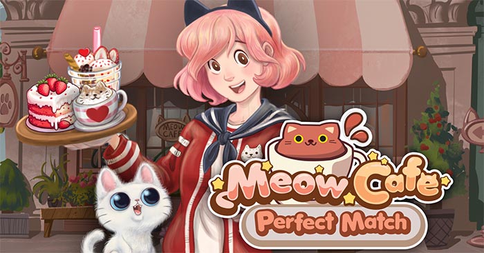 Meow Cafe: Perfect MatchGame tiệm cà phê mèo đáng yêu