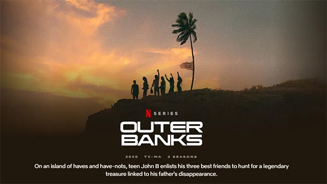 Poster phim Outer Banks với 4 mùa phát sóng độc quyền trên Netflix