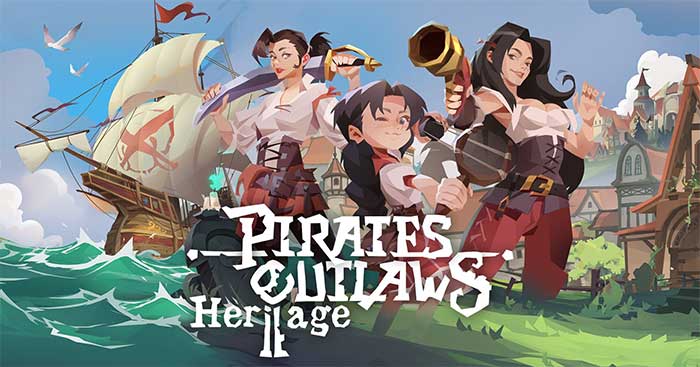 Pirates Outlaws 2: HeritageGame chiến thuật thẻ bài chủ đề Cướp biển