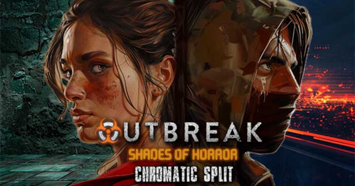 Outbreak: Shades of Horror Chromatic SplitGame kinh dị sinh tồn trong đại dịch zombie