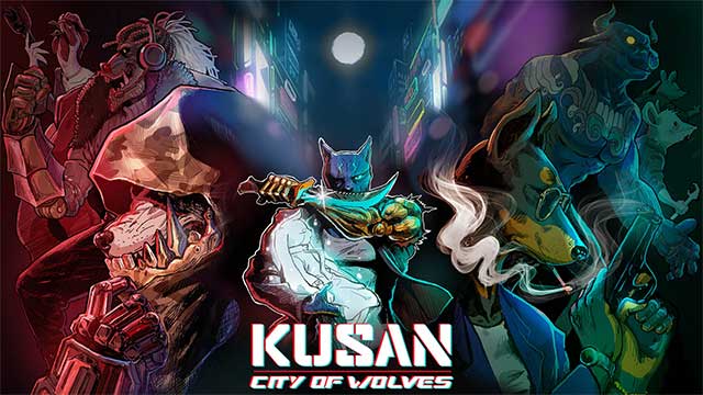 Kusan: City of Wolves là game bắn súng phong cách hardcore