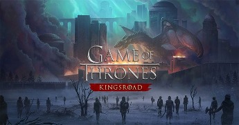 Game of Thrones: Kingsroad cho Android