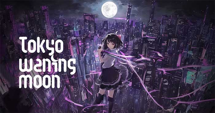 Tokyo Waning MoonGame hành động sinh tồn phong cách Anime