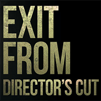 Exit From: Director's Cut