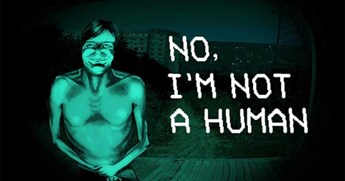 No I'm not a Human