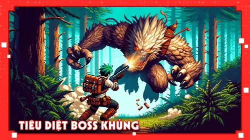 Tiêu diệt nhiều boss khủng