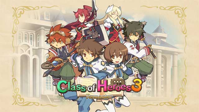 Class of Heroes 3: Remaster là phiên bản mới của game JRPG Class of Heroes 3