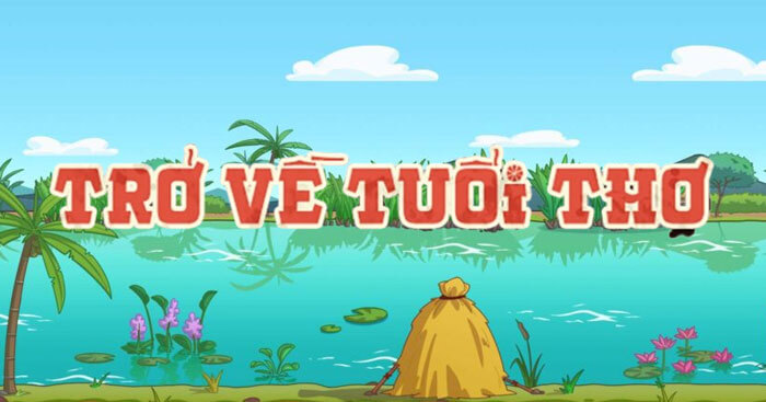 Trở Về Tuổi Thơ