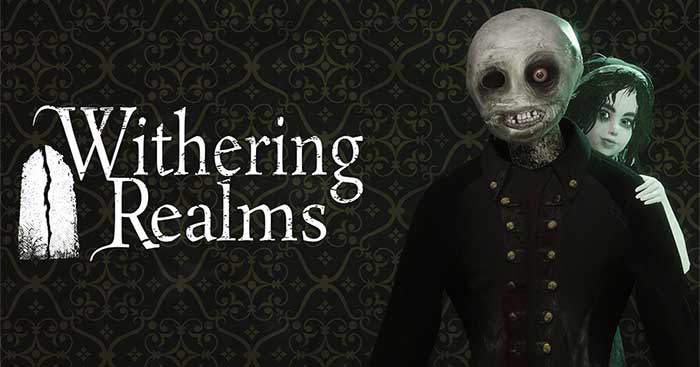 Withering RealmsGame nhập vai kinh dị Vùng đất chết