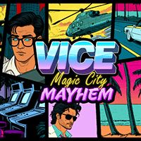 Vice: Magic City Mayhem