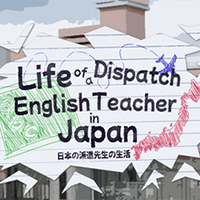 Life of a Dispatch English Teacher in Japan