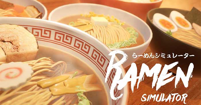 Ramen SimulatorGame mô phỏng nấu mì ramen chân thực