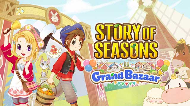 Story of Seasons: Grand Bazaar là phiên bản làm lại của Harvest Moon DS: Grand Bazaar