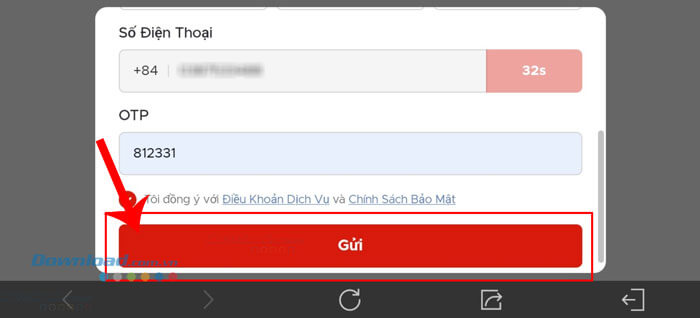 Điền số điện thoại, mã OTP, rồi chạm vào nút Gửi