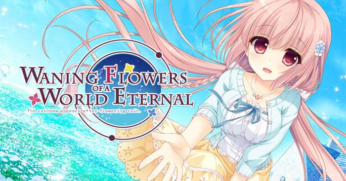 Waning Flowers of a World EternalGame visual novel lãng mạn