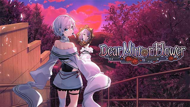 Dear Mirror Flower là game visual novel đồ họa Anime chủ đề kỳ ảo