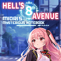 Hell's 8 Avenue: Miori's Mysterious Notebook