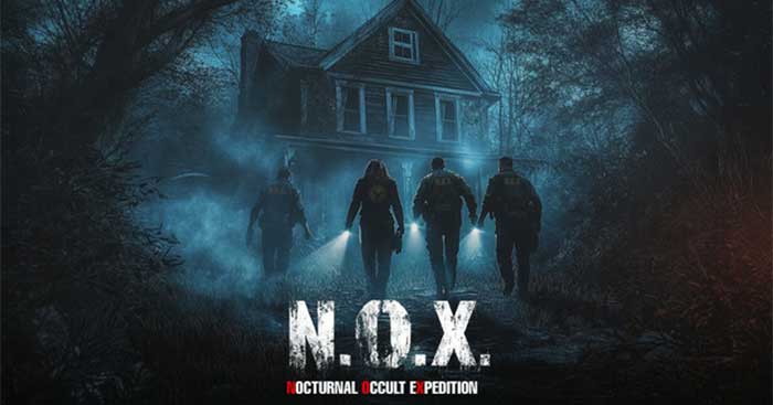 N.O.X.Game kinh dị co-op Săn ma trong nhà hoang