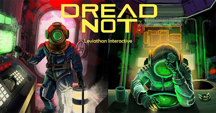 Dread NotGame kinh dị co-op Quái vật trong tàu ngầm