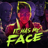 It Has My Face