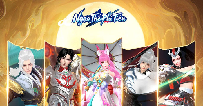 Ngạo Thế Phi TiênGame MMORPG 3D lấy chủ đề tiên hiệp