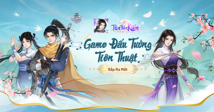 Tân Tiên Kiếm VNGGame đấu tướng tự động chủ đề tiên hiệp