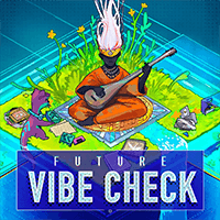 Future Vibe Check