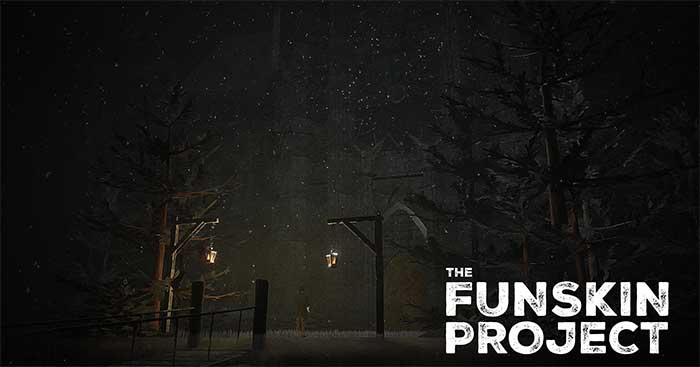 The Funskin ProjectGame kinh dị sinh tồn Dinh thự ma ám