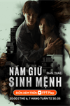 Nắm giữ sinh mệnh (Bản Thái)