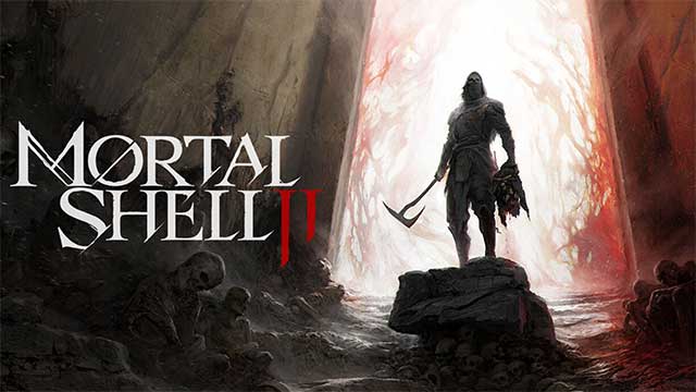  Mortal Shell II là phần tiếp theo của siêu phẩm nhập vai hành động Mortal Shell