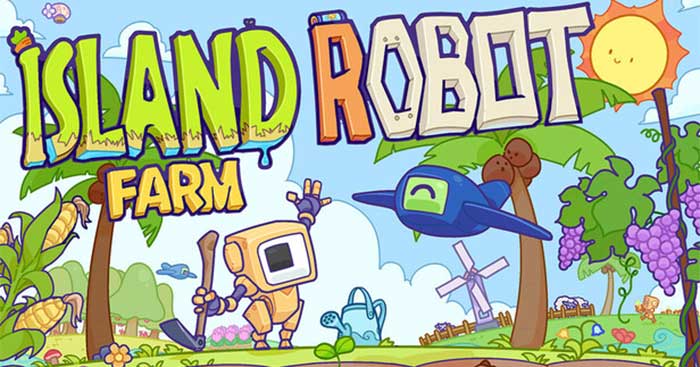 Island Robot FarmGame mô phỏng trang trại pixel cute