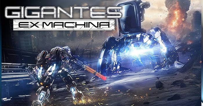Gigantes Ex MachinaEarly AccessGame đại chiến người máy khổng lồ