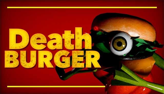 Death Burger là game kinh dị có cốt truyện và lối chơi độc đáo