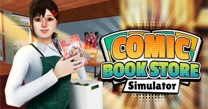 Comic Book Store SimulatorDemoGame quản lý cửa hàng truyện tranh