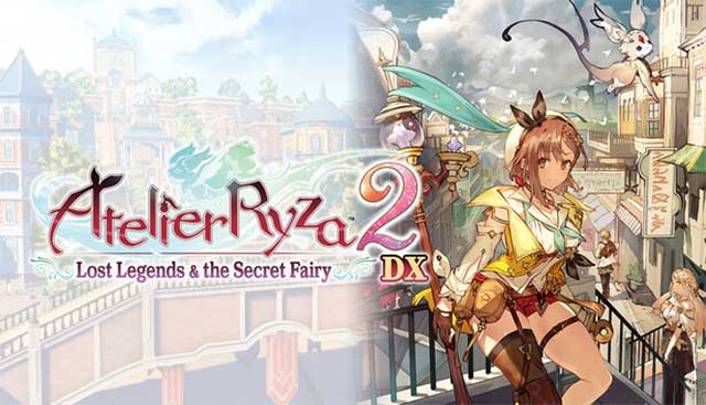 Atelier Ryza 2 DX là bản mở rộng nâng cao của Atelier Ryza 2