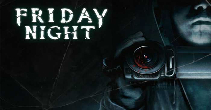 Friday NightDemoGame kinh dị Đêm thứ sáu kinh hoàng