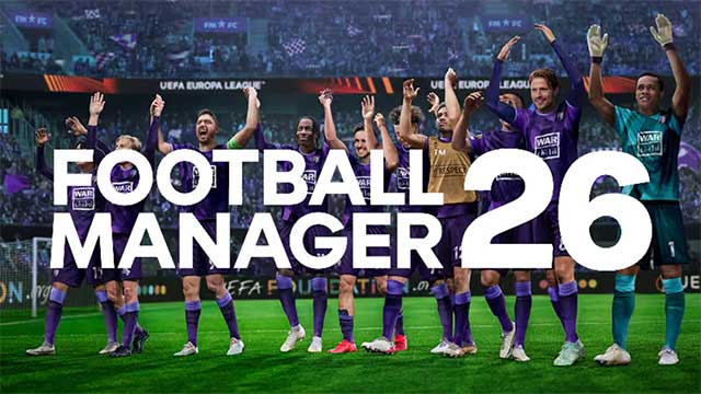 Football Manager 26 là phần mới nhất của series quản lý bóng đá Football Manager