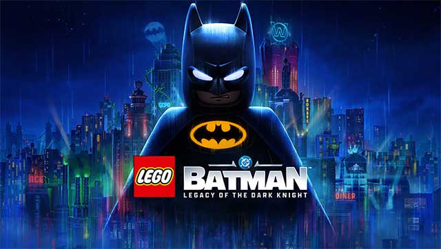 Trở thành Hiệp sĩ Bóng đêm trong LEGO Batman: Legacy of the Dark Knight
