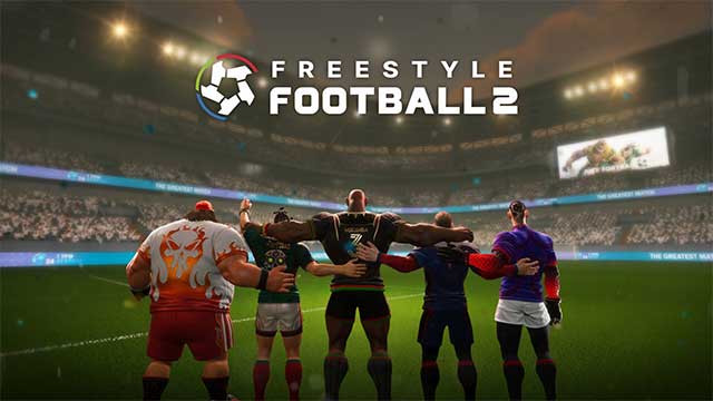 FreeStyle Football 2 là game bóng đá đường phố đỉnh cao