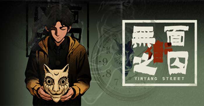 YinYang Street: A Slave to the MaskGame điều tra kinh dị dân gian Trung Quốc