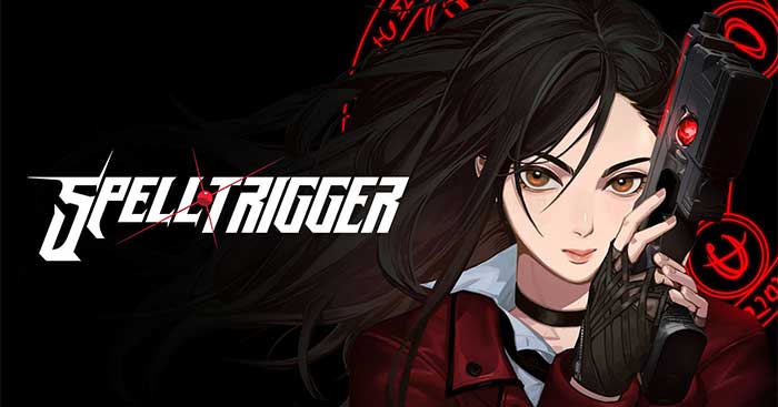 Spell TriggerGame bắn súng TPS kết hợp phép thuật độc đáo