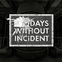Days Without Incident