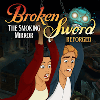 Broken Sword - The Smoking Mirror: Reforged