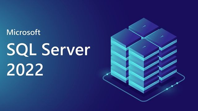 SQL Server 2022 là phần mềm quản lý cơ sở dữ liệu máy tính của Microsoft