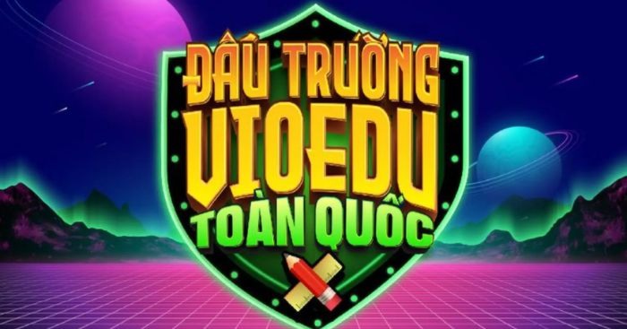 Thể lệ, lịch thi Đấu trường VioEdu năm học 2026-2027