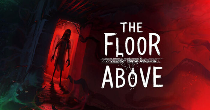 The Floor AboveDemoGame kinh dị sinh tồn Bên trên tầng lầu