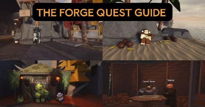 Cách hoàn thành tất cả nhiệm vụ trong The Forge