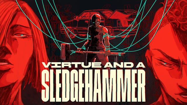 Virtue and a Sledgehammer là game hành động tập trung vào khía cạnh cảm xúc