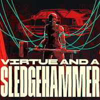 Virtue and a Sledgehammer